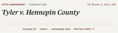 Screenshot 2023-11-24 at 11-46-32 Tyler v. Hennepin County - Harvard Law Review Screenshot 2023-11-24 at 11-46-32 Tyler v. Hennepin County - Harvard Law Review